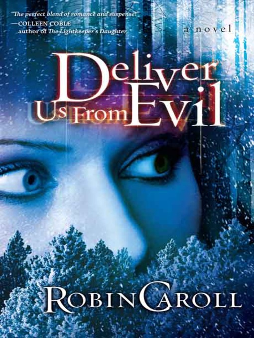 Title details for Deliver Us from Evil by Robin Caroll - Wait list